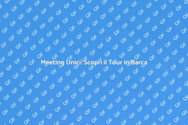 Rendi Unici i Tuoi Meeting in Barca