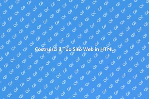 Programmare un Sito Web in HTML