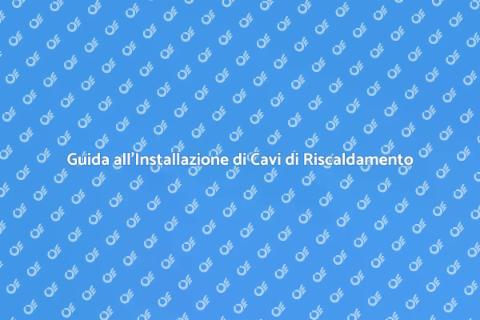 Installare Cavi di Riscaldamento Efficaci