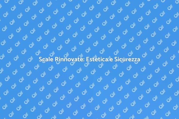 Trasforma le Tue Scale con Stile