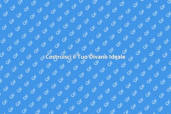 Crea il Tuo Divano Perfetto