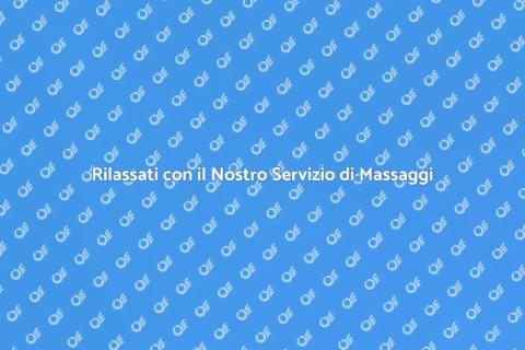Servizio di Massaggi per il Rilassamento