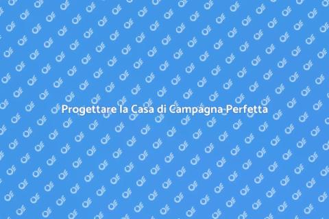Costruire Casa di Campagna Sostenibile