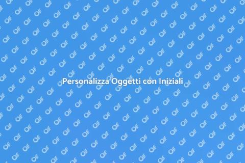 Incidere Iniziali su Oggetti Unici