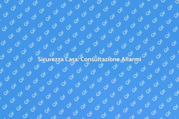 Installazione Allarmi: Consulenza Esperta