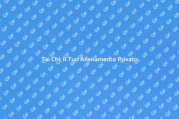 Tai Chi: Un Viaggio di Armonia