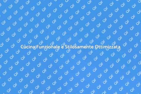 Ottimizzazione della Cucina Moderna