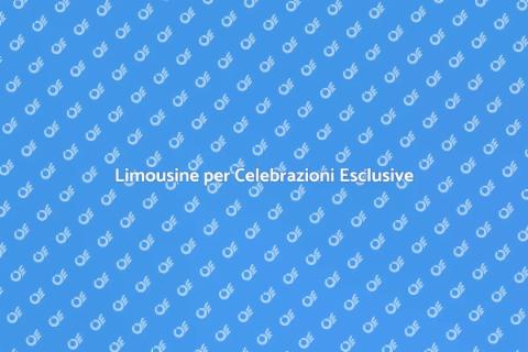 Noleggiare Limousine per Eventi VIP