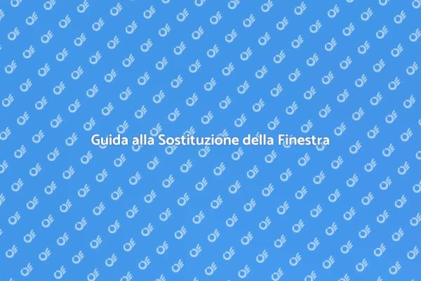Sostituzione Finestra dopo Tempesta