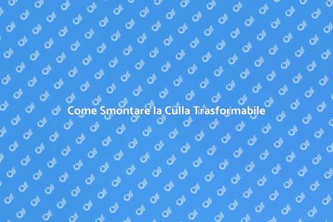 Smontare Culla Trasformabile Facile