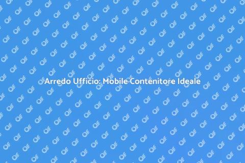 Mobile Contenitore Ufficio Elegante