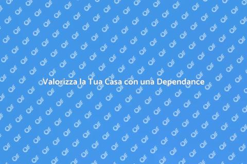 Costruire una Dependance o Garage