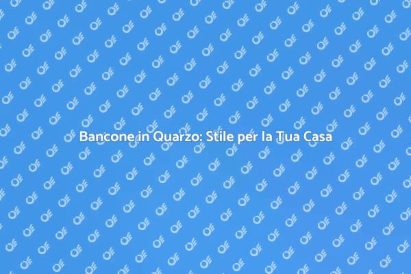 Scopri il Bancone in Quarzo Oggi!