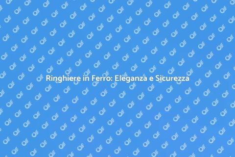Ringhiere in Ferro Battuto Eleganti