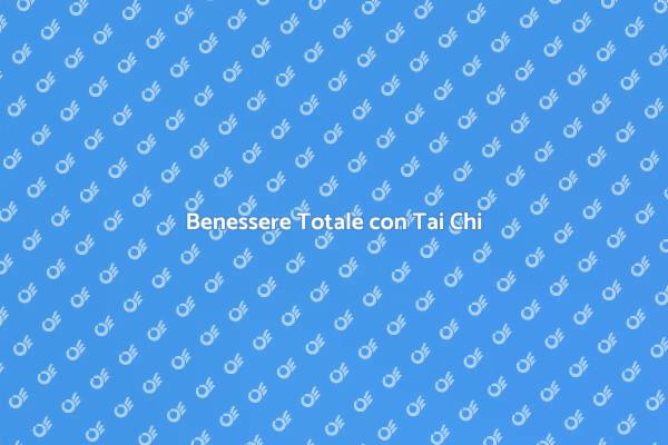 Tai Chi: Equilibrio e Serenità