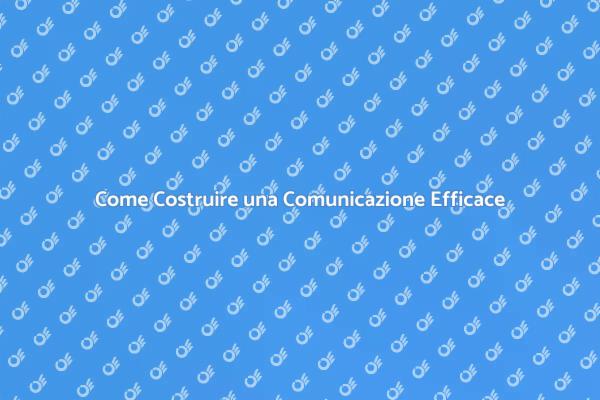 Comunicare per Vincere: Ecco Come