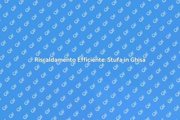 Stufa Innovativa: Calore e Comfort Assicurati