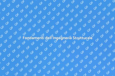 Ingegneria Strutturale per Edifici Sicuri