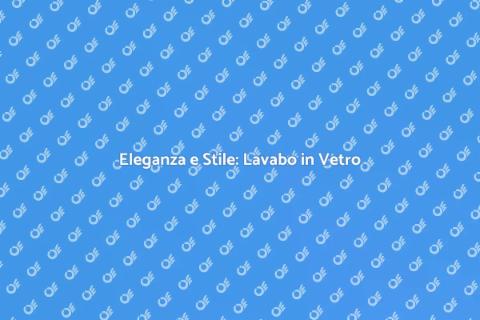 Lavabo Bagno in Vetro Temperato