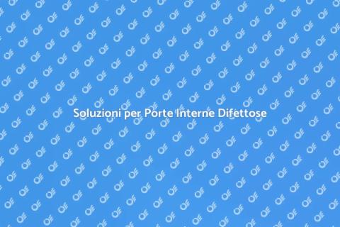 Riparazione Porte Interne Facile e Veloce