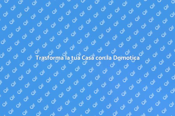 Casa Intelligente: Installazione Domotica