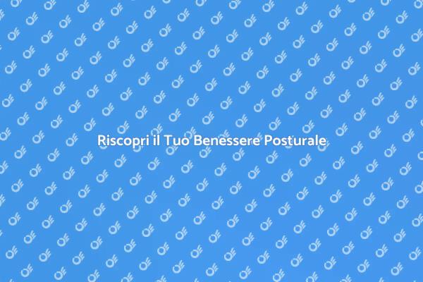 L'Arte di Migliorare la Postura