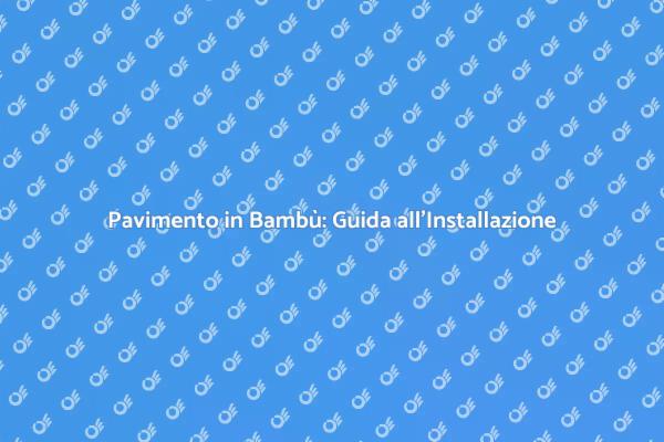Installazione di Pavimenti in Bambù