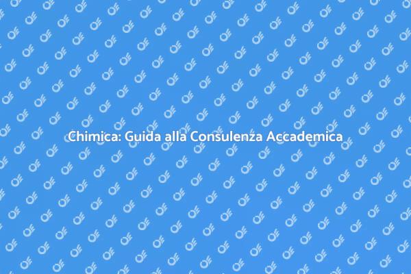 Migliora le Tue Competenze in Chimica