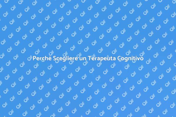 Scopri i Vantaggi della Terapia Cognitiva