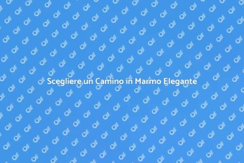 Camino in Marmo con Basamento