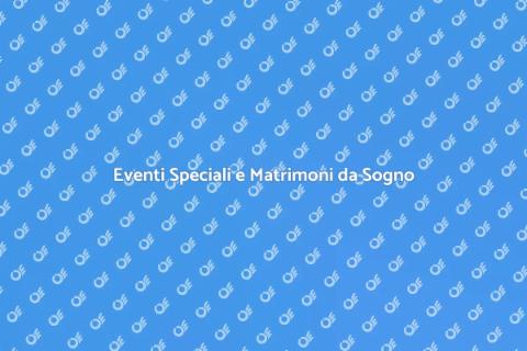 Organizzazione Matrimoni ed Eventi