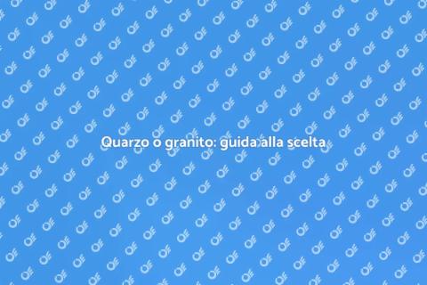 Piano in quarzo o granito: quale scegliere?