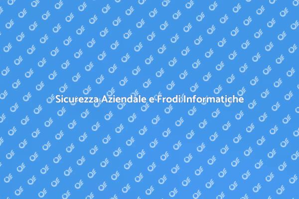 Investigazione su Frodi Informatiche