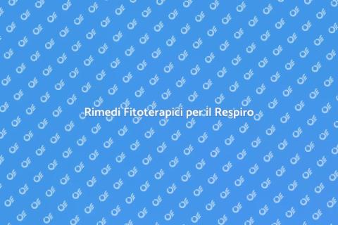 Fitoterapia per il Sistema Respiratorio