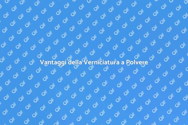 Rinnova il Tuo Metallo con Verniciatura a Polvere