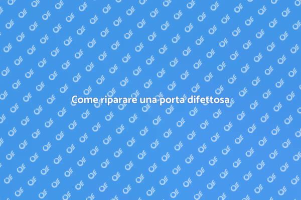Ripara la tua porta in pochi passi
