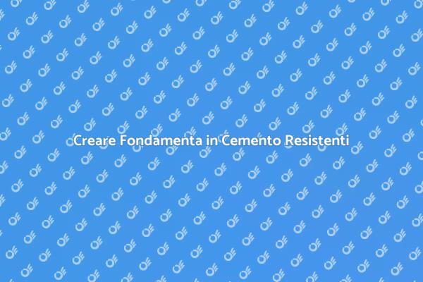 Costruzione di Fondamenta in Cemento