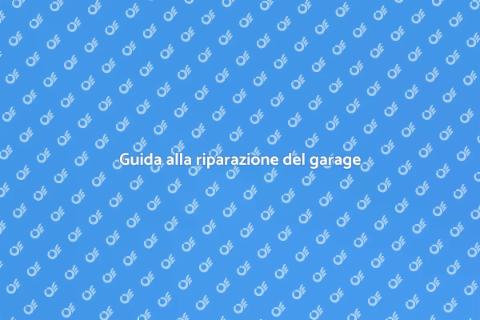 Riparazione porta garage: guida utile