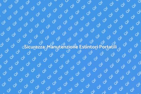 Manutenzione Estintori Aerosol Portatili