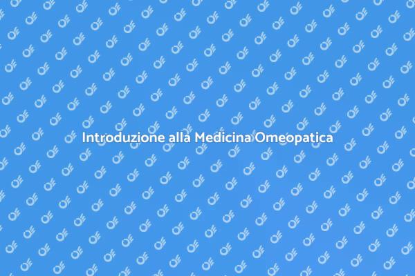 Medicina Omeopatica: Corso per Iniziare