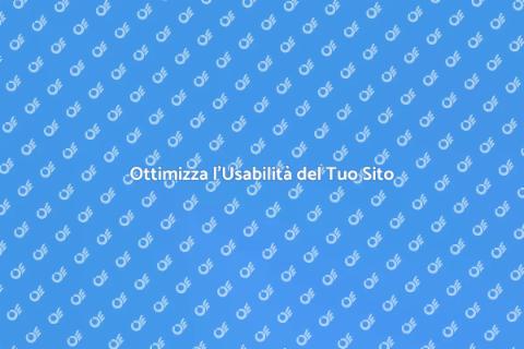 Migliora l'Usabilità del Tuo Sito Web