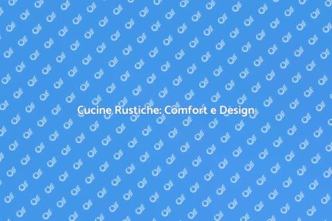 Cucine Rustiche: Stile e Tradizione