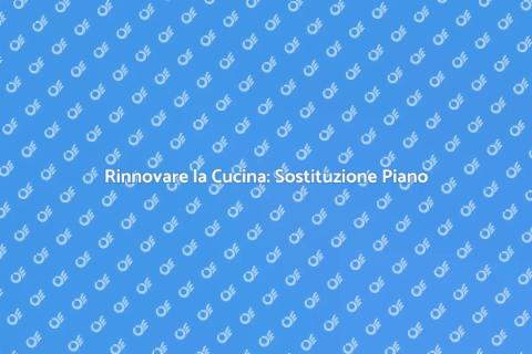 Sostituire un Piano Cucina Danneggiato