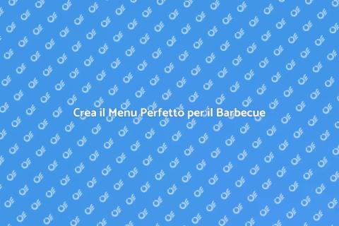 Menu Personalizzato per il Tuo Barbecue