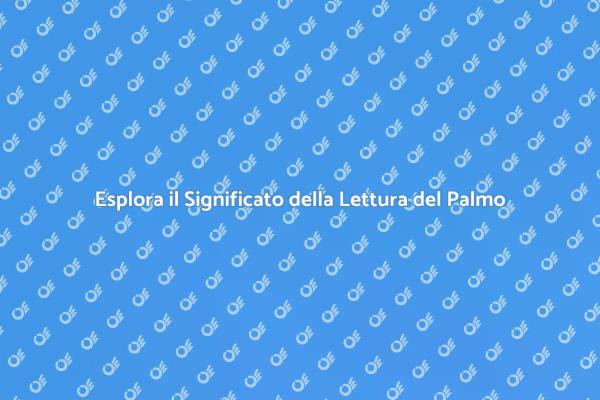 Lettura del Palmo: Conosci Te Stesso