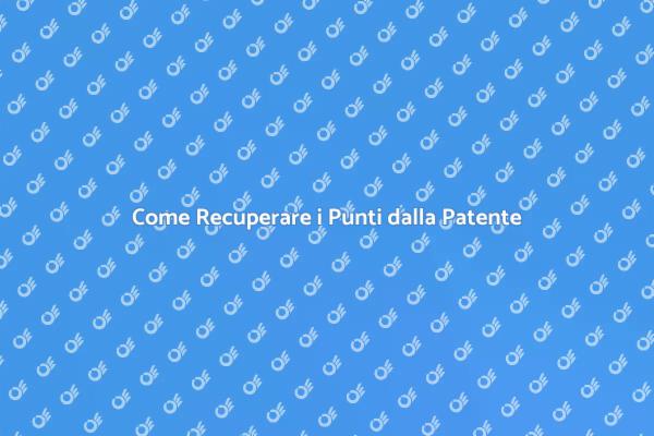 Guida al Recupero dei Punti Patente