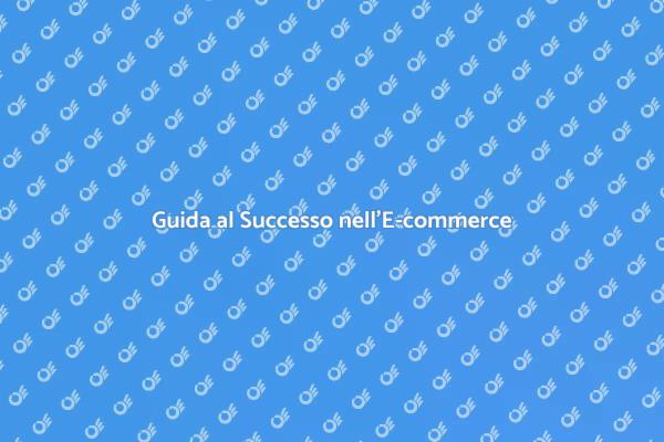 Sviluppo E-commerce: La Tua Guida