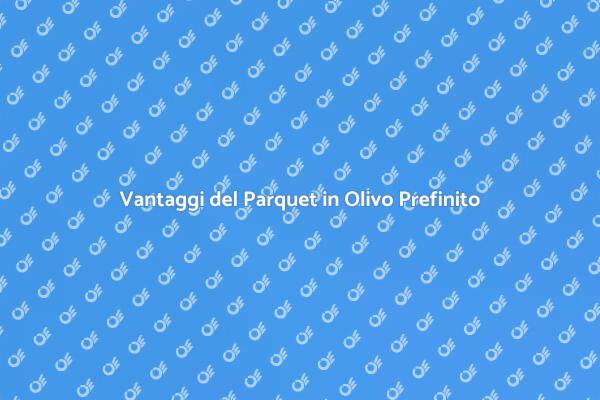 Parquet Prefinito: Eleganza e Comfort