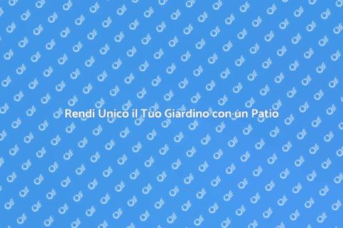 Patio Prefabbricato: Trasforma il Tuo Giardino