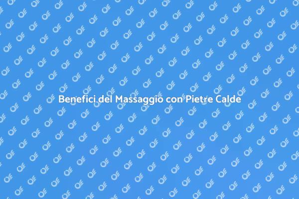 Rilassati con Pietre Calde